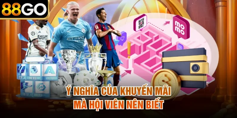 Ý nghĩa của khuyến mãi mà hội viên nên biết